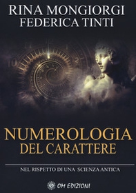 Numerologia del carattere. Nel rispetto di una scienza antica - Librerie.coop Numerologia del carattere. Nel rispetto di una scienza antica - Librerie.coop
