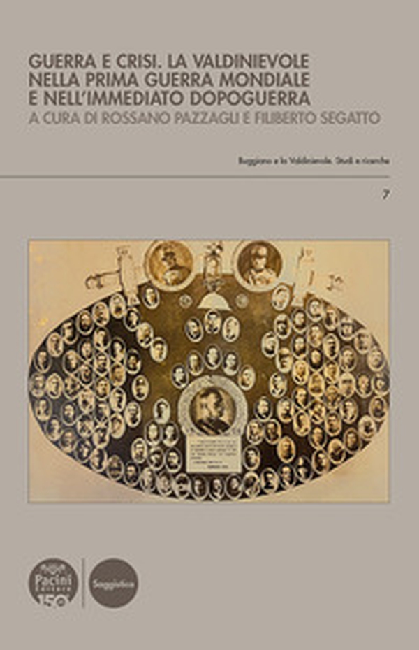 Guerra e crisi. La Valdinievole nella Prima guerra mondiale e nell'immediato dopoguerra - Librerie.coop Guerra e crisi. La Valdinievole nella Prima guerra mondiale e nell'immediato dopoguerra - Librerie.coop
