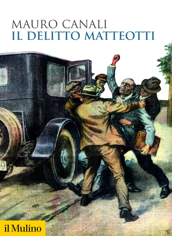Il delitto Matteotti - Librerie.coop Il delitto Matteotti - Librerie.coop
