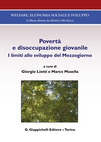 Povertà e disoccupazione giovanile. I limiti allo sviluppo del Mezzogiorno - Librerie.coop