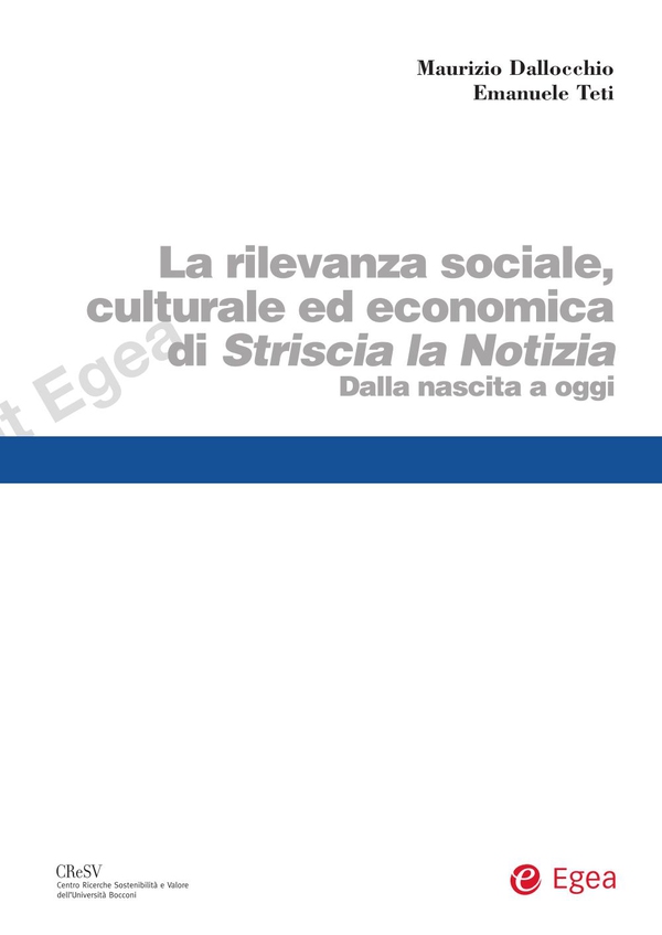 Rilevanza sociale, culturale ed economica di Striscia la Notizia (La) - Librerie.coop Rilevanza sociale, culturale ed economica di Striscia la Notizia (La) - Librerie.coop