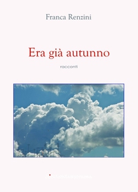 Era già autunno - Librerie.coop