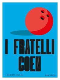 I fratelli Coen. I registi iconici - Librerie.coop