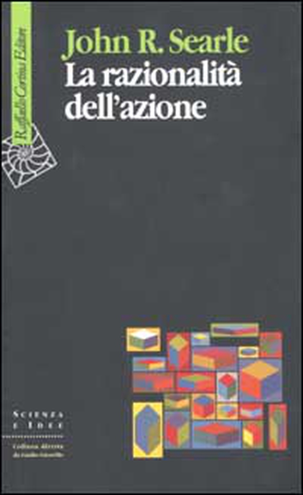La razionalità dell'azione - Librerie.coop La razionalità dell'azione - Librerie.coop