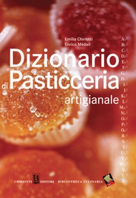 Dizionario di pasticceria artigianale - Librerie.coop