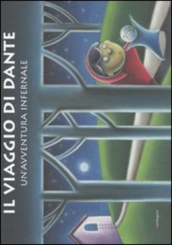 Il viaggio di Dante. Un'avventura infernale - Librerie.coop Il viaggio di Dante. Un'avventura infernale - Librerie.coop