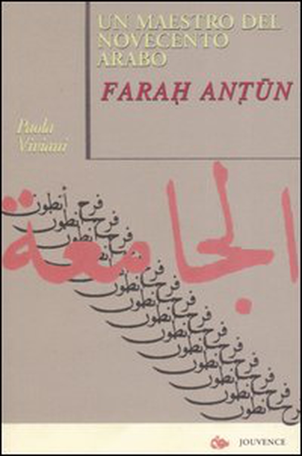 Un maestro del Novecento arabo: Farah Antun - Librerie.coop Un maestro del Novecento arabo: Farah Antun - Librerie.coop