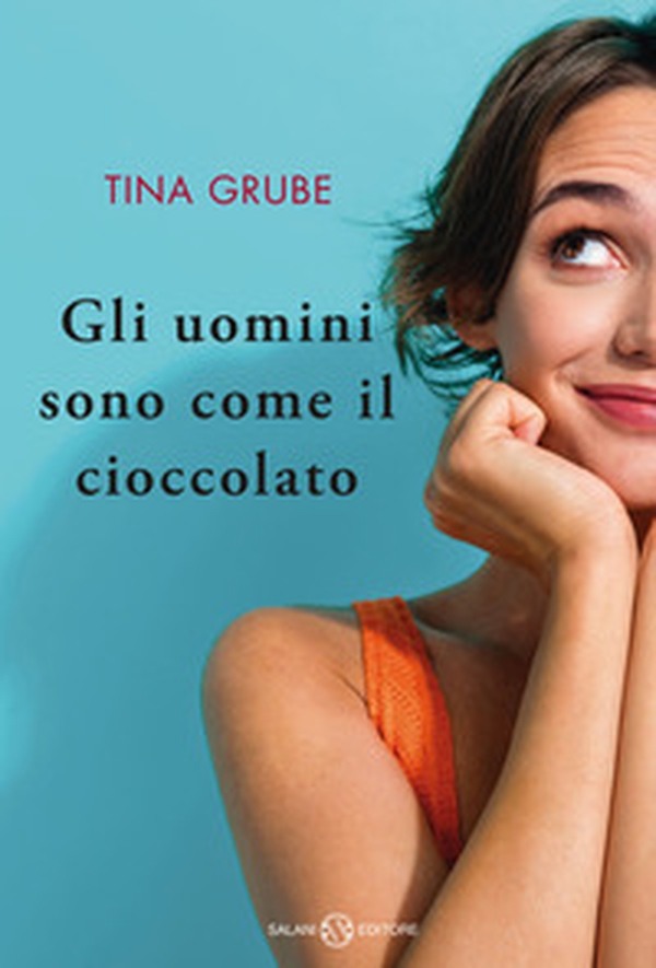 Gli uomini sono come il cioccolato - Librerie.coop Gli uomini sono come il cioccolato - Librerie.coop