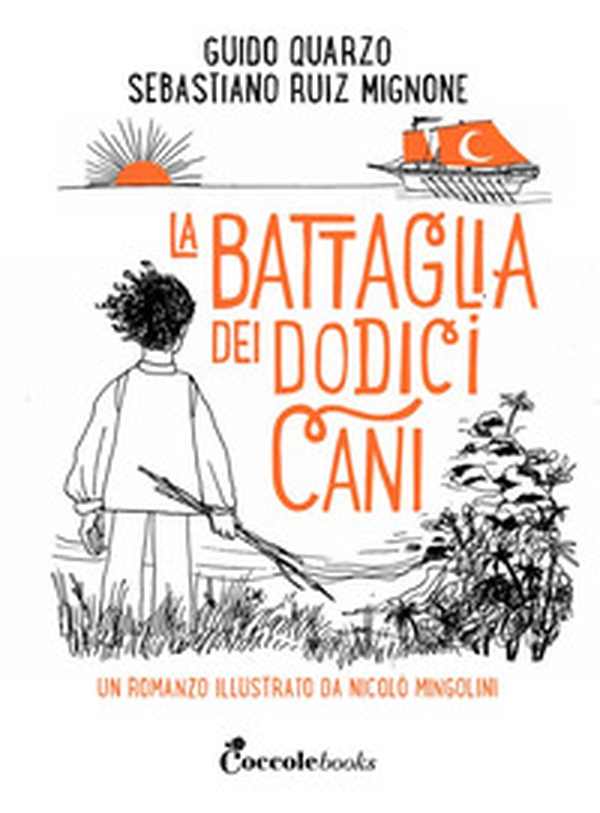 La battaglia dei dodici cani - Librerie.coop La battaglia dei dodici cani - Librerie.coop