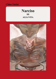 Narciso III. Alia vita - Librerie.coop