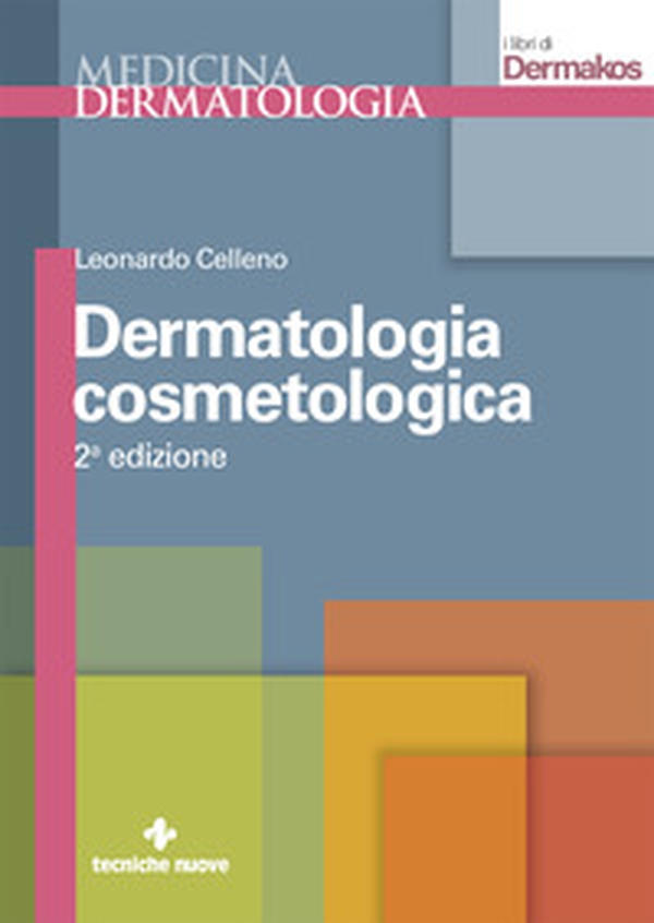 Dermatologia cosmetologica - Librerie.coop Dermatologia cosmetologica - Librerie.coop