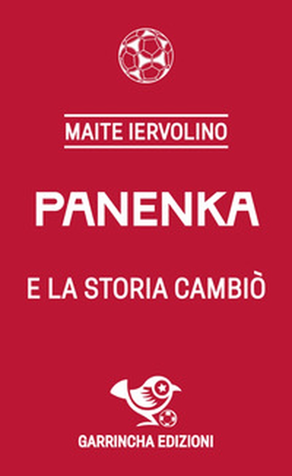 Panenka e la storia cambiò - Librerie.coop Panenka e la storia cambiò - Librerie.coop