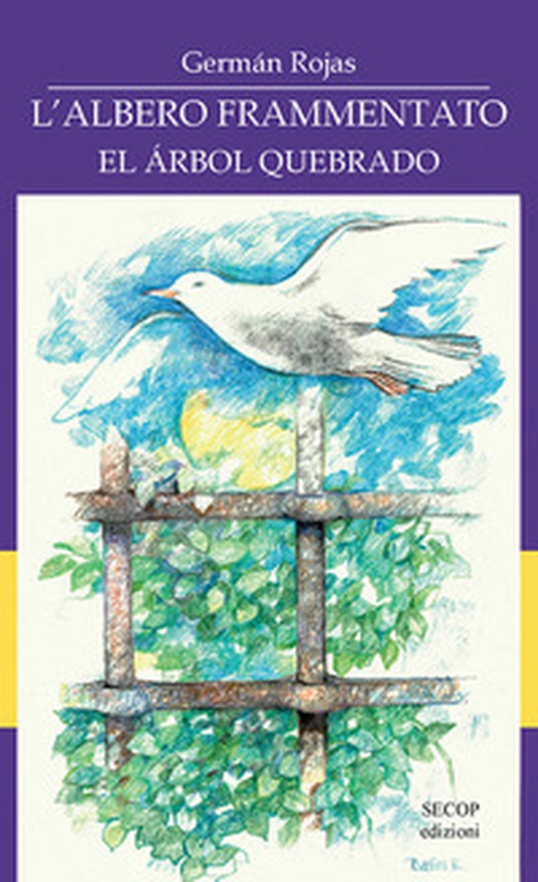L'albero frammentato-El árbol quebrado - Librerie.coop