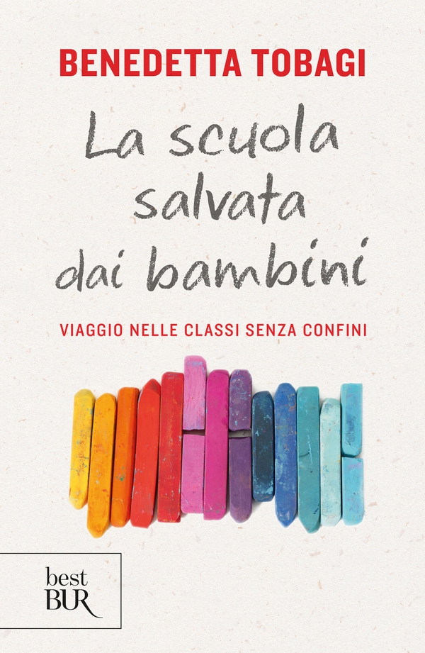 La scuola salvata dai bambini - Librerie.coop La scuola salvata dai bambini - Librerie.coop