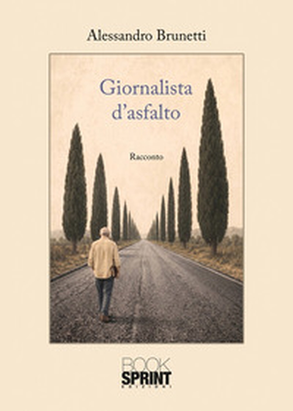 Giornalista d'asfalto - Librerie.coop