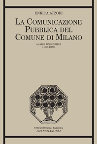 La comunicazione pubblica del Comune di Milano Analisi linguistica (1859-1890) - Librerie.coop