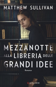 Mezzanotte alla libreria delle grandi idee - Librerie.coop Mezzanotte alla libreria delle grandi idee - Librerie.coop
