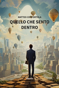 Quello che sento dentro - Librerie.coop Quello che sento dentro - Librerie.coop
