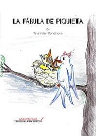 La fabula de Piquieta. Ediz. italiana e spagnola - Librerie.coop