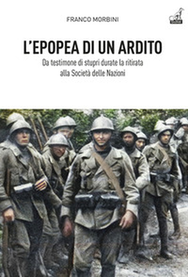 L'epopea di un ardito - Librerie.coop L'epopea di un ardito - Librerie.coop