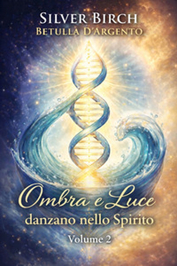 Ombra e luce danzano nello spirito - Vol. 2 - Librerie.coop