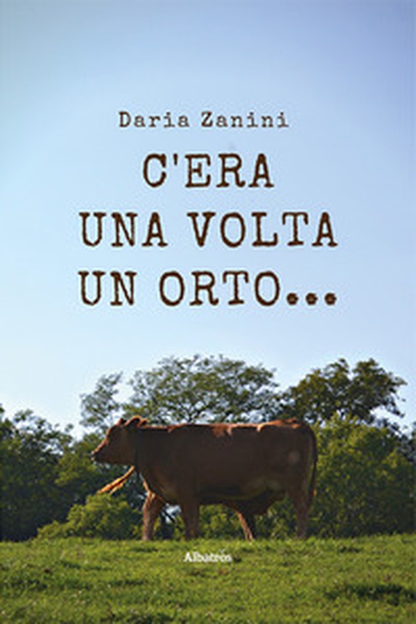 C'era una volta un orto... - Librerie.coop C'era una volta un orto... - Librerie.coop