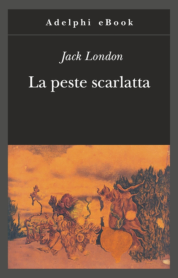 La peste scarlatta - Librerie.coop La peste scarlatta - Librerie.coop