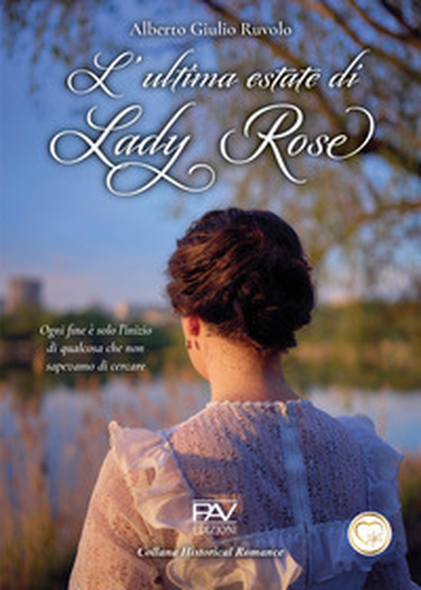 L'ultima estate di Lady Rose - Librerie.coop
