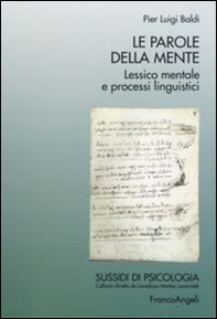 Le parole della mente. Lessico mentale e processi linguistici - Librerie.coop