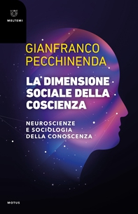 LA DIMENSIONE SOCIALE DELLA COSCIENZA - Librerie.coop