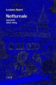 Notturnale. Racconti 2022-2024 - Librerie.coop