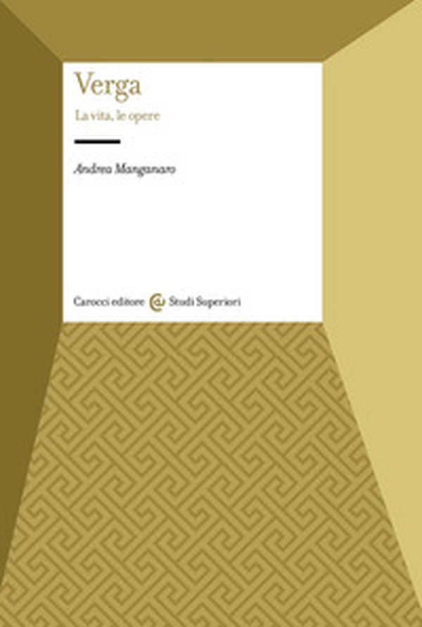 Verga. La vita, le opere - Librerie.coop