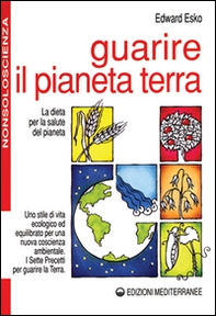 Guarire il pianeta terra - Librerie.coop Guarire il pianeta terra - Librerie.coop