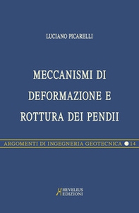 Meccanismi di deformazione e rottura dei pendii - Librerie.coop