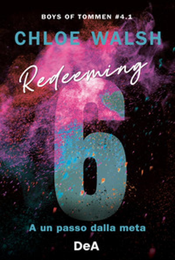 Boys of Tommen. Redeeming 6. A un passo dalla meta - Vol. 4\1 - Librerie.coop Boys of Tommen. Redeeming 6. A un passo dalla meta - Vol. 4\1 - Librerie.coop
