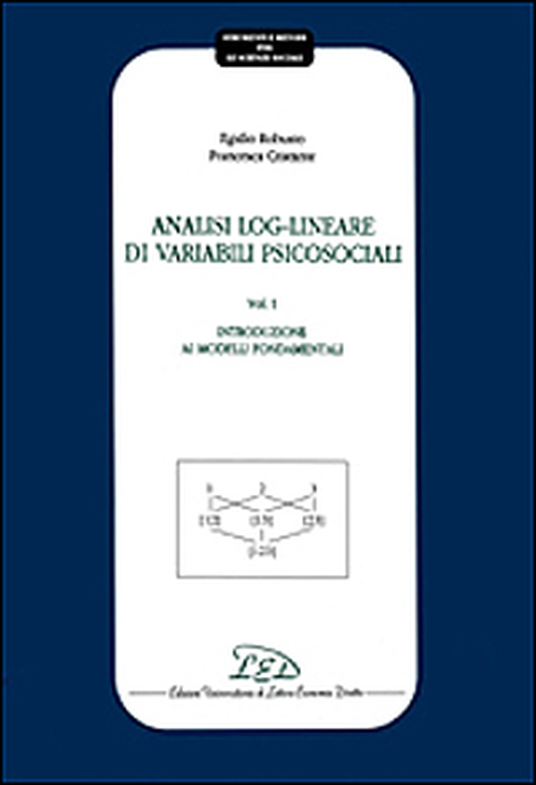 Analisi log-lineare di variabili psicosociali - Librerie.coop Analisi log-lineare di variabili psicosociali - Librerie.coop