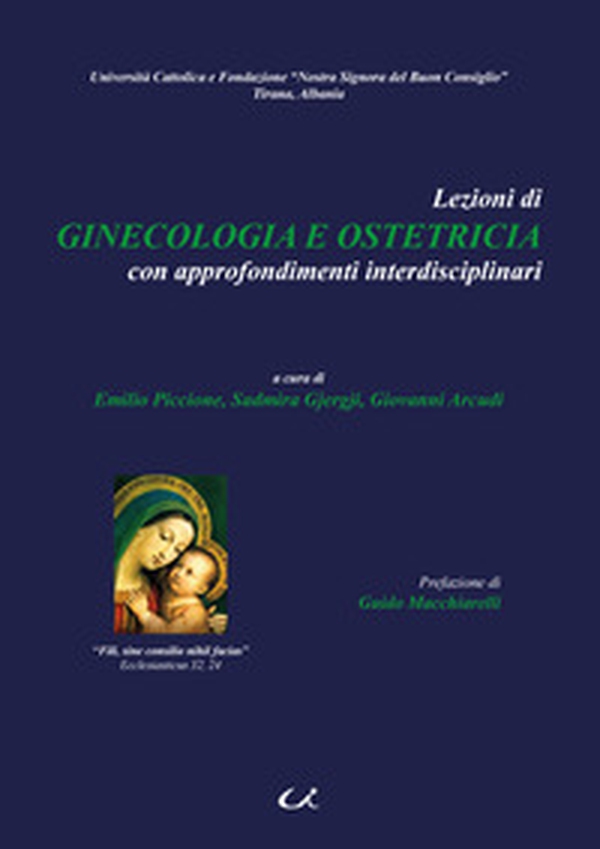 Lezioni di ginecologia e ostetricia con approfondimenti interdisciplinari - Librerie.coop