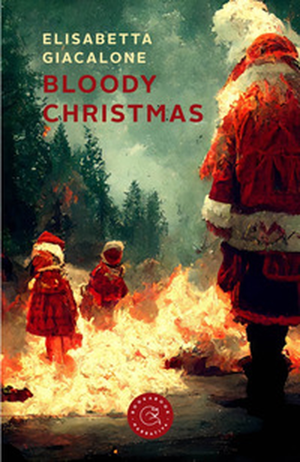 Bloody Christmas - Librerie.coop Bloody Christmas - Librerie.coop