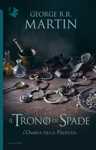 Il Trono di Spade - IX. L'ombra della profezia - Librerie.coop Il Trono di Spade - IX. L'ombra della profezia - Librerie.coop