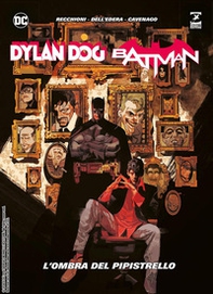 Dylan Dog. Batman. L'ombra del pipistrello - Librerie.coop