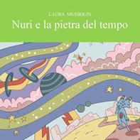 Nuri e la pietra del tempo - Librerie.coop