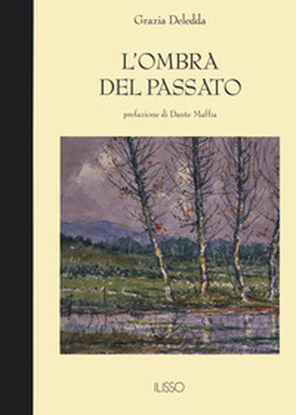 L'ombra del passato - Librerie.coop L'ombra del passato - Librerie.coop