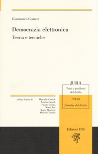 Democrazia elettronica. Teoria e tecniche - Librerie.coop