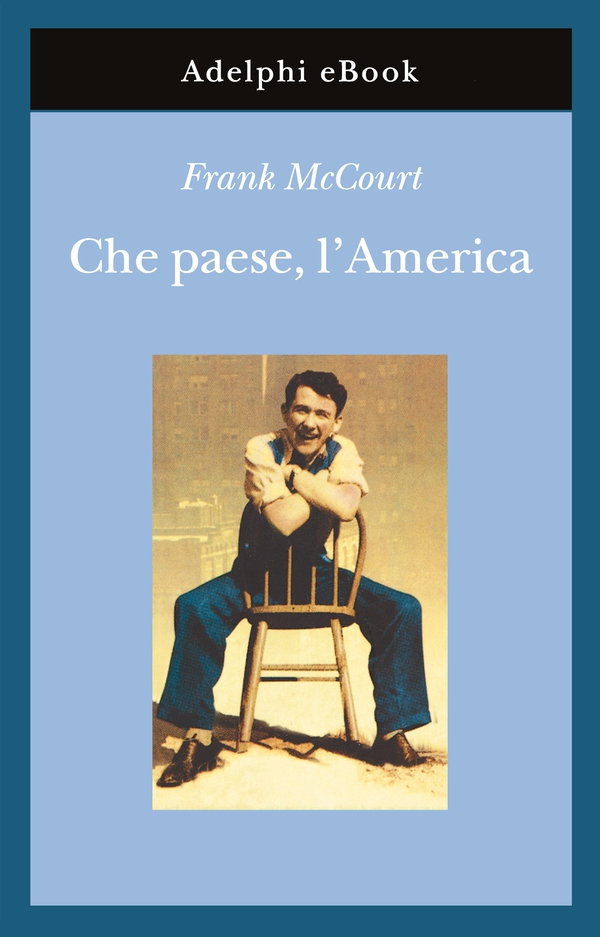 Che paese, l'America - Librerie.coop Che paese, l'America - Librerie.coop