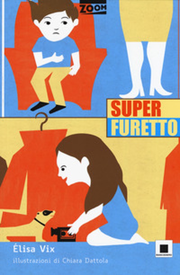 Superfuretto. Ediz. ad alta leggibilità - Librerie.coop Superfuretto. Ediz. ad alta leggibilità - Librerie.coop