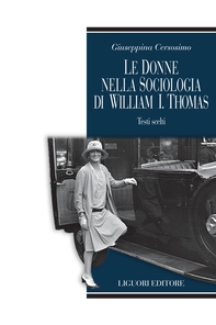 Le donne nella sociologia di William I.Thomas - Librerie.coop Le donne nella sociologia di William I.Thomas - Librerie.coop