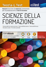Scienze della formazione. 2024-205. Teoria & test. Nozioni teoriche ed esercizi commentati per la preparazione ai test di accesso - Librerie.coop