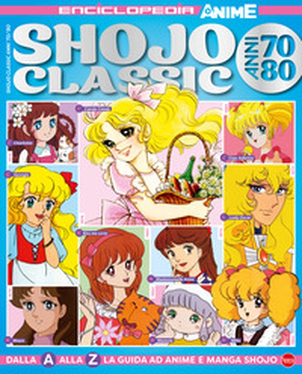 Shojo classic. Anni '70-'80. Enciclopedia anime - Librerie.coop Shojo classic. Anni '70-'80. Enciclopedia anime - Librerie.coop
