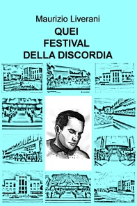 QUEI FESTIVAL DELLA DISCORDIA - Librerie.coop