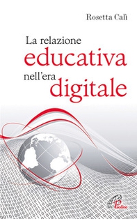 La relazione educativa nell'era digitale - Librerie.coop